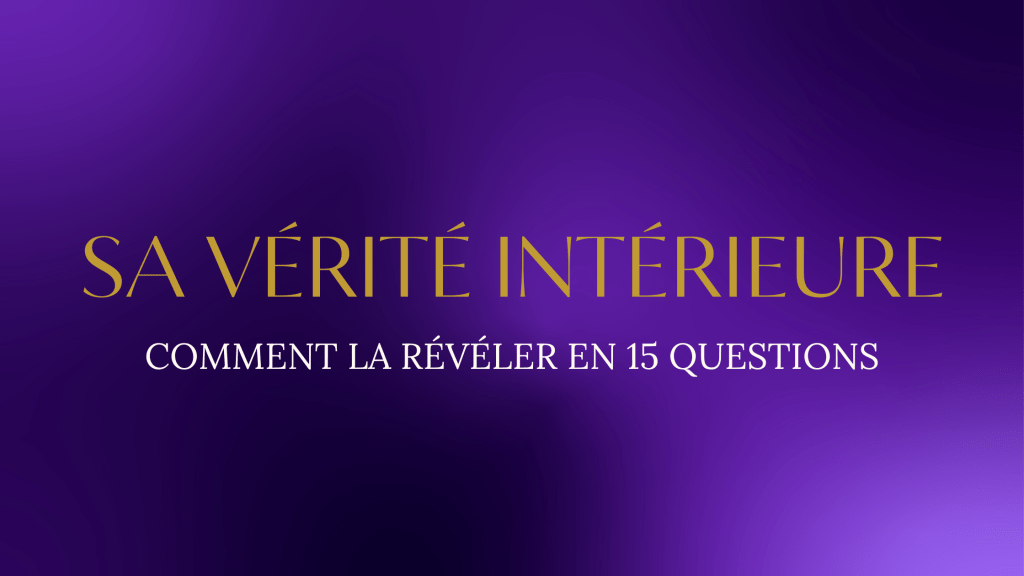 La vérité intérieure : une souveraineté en&nbsp;mouvement